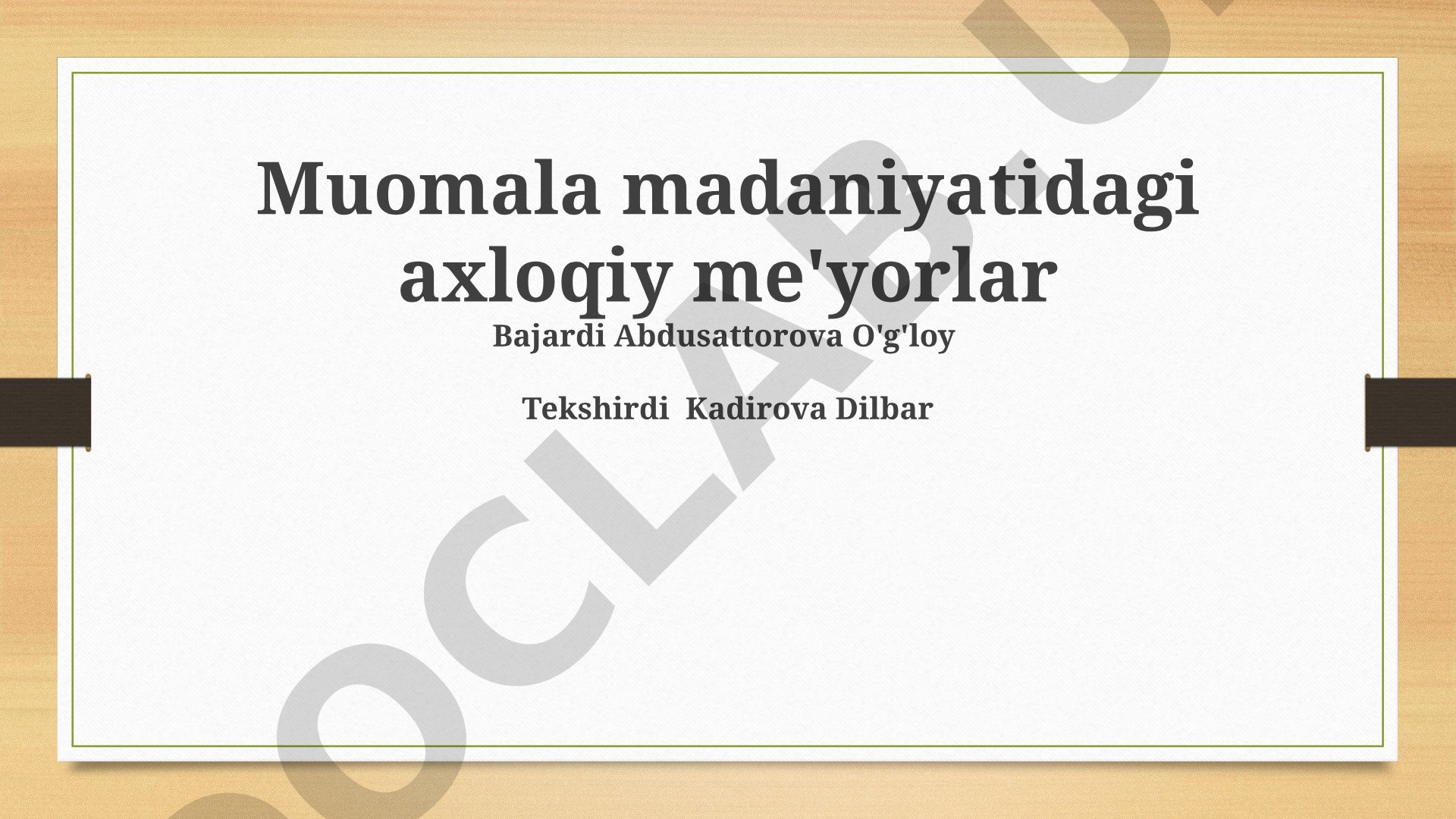 Muomala madaniyatidagi axloqiy me'yorlar