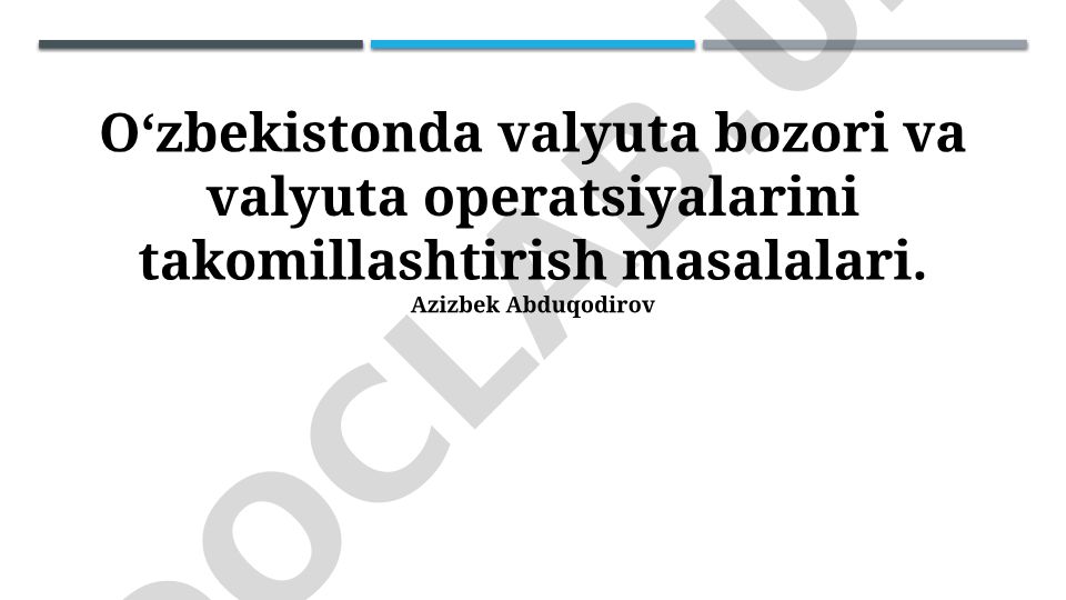O‘zbekistonda valyuta bozori va valyuta operatsiyalarini takomillashtirish masalalari