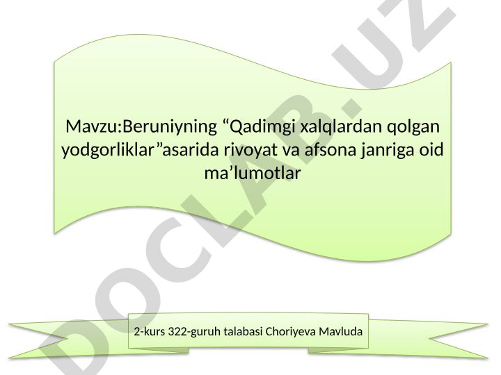 Beruniyning “Qadimgi xalqlardan qolgan yodgorliklar” asarida rivoyat va afsona janriga oid ma’lumotlar