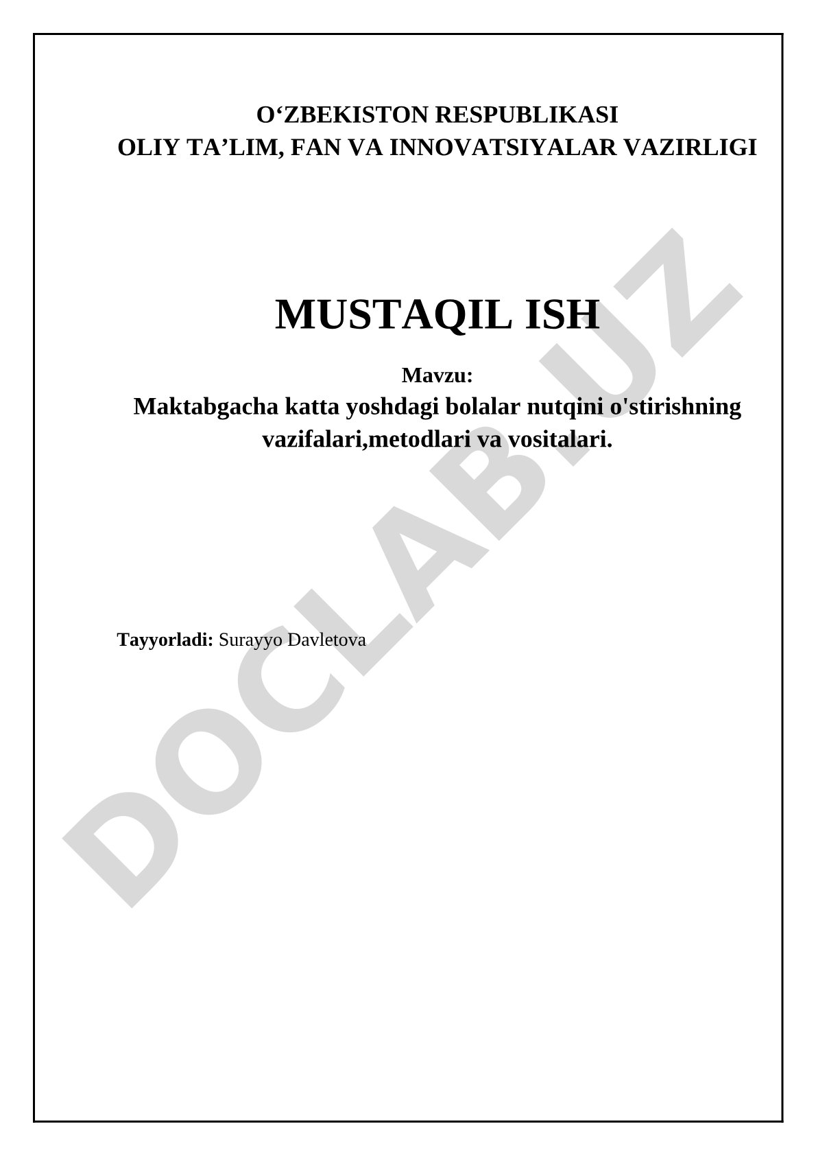Maktabgacha katta yoshdagi bolalar nutqini o'stirishning vazifalari, metodlari va vositalari