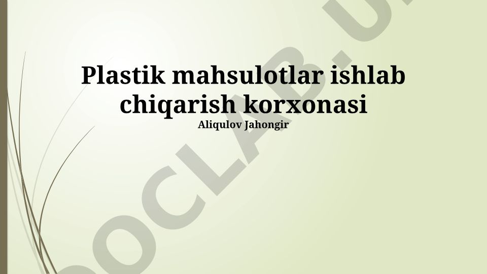 Plastik mahsulotlar ishlab chiqarish korxonasi