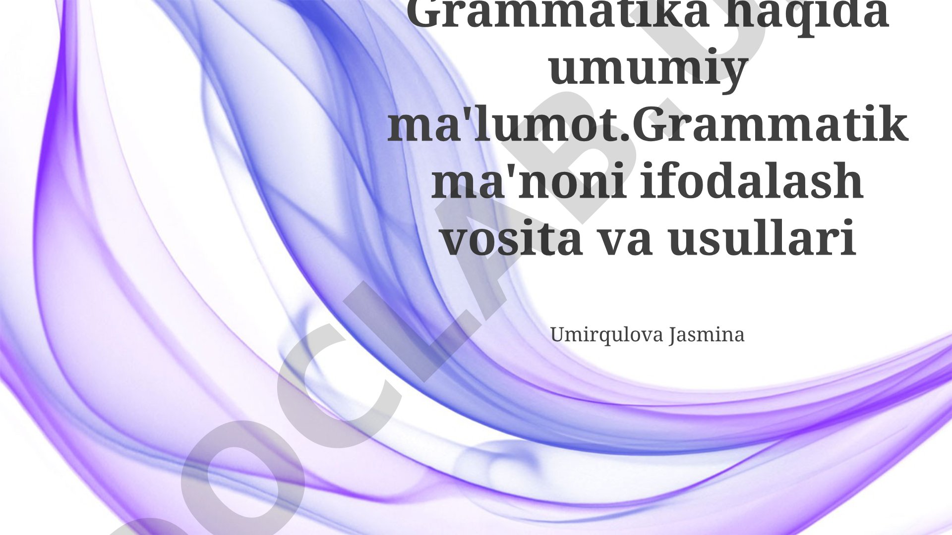 Grammatik ma'noni ifodalash vosita va usullari