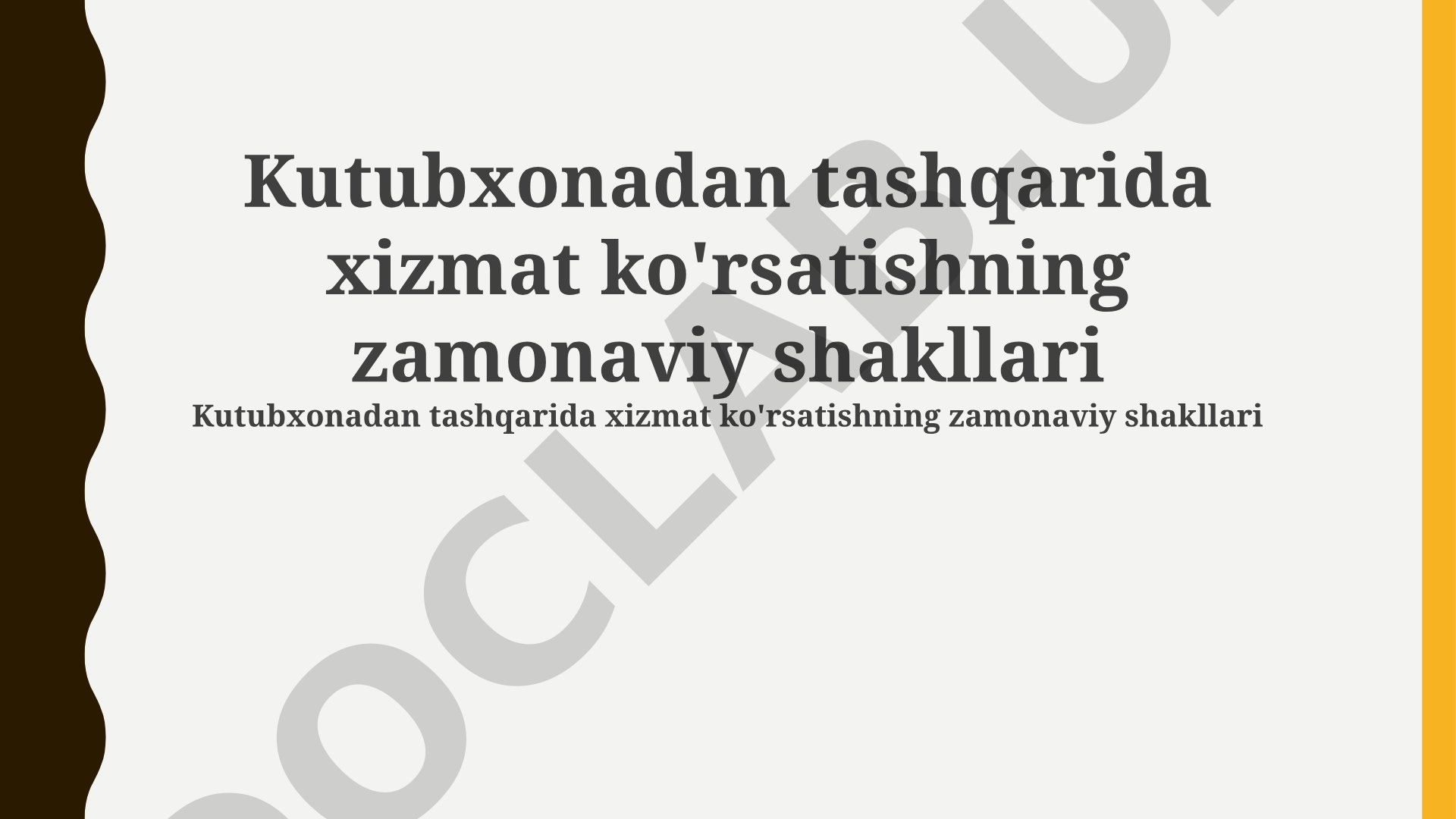 Kutubxonadan tashqarida xizmat ko'rsatishning zamonaviy shakllari
