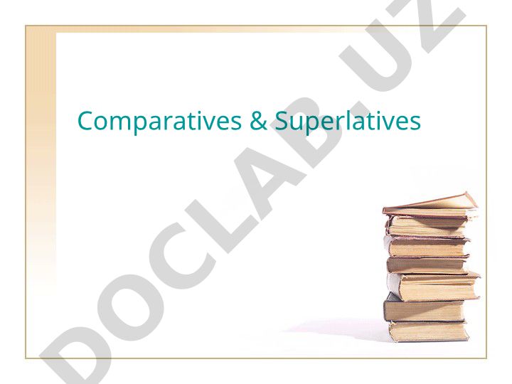 Comparative and Superlative Adjectives in English