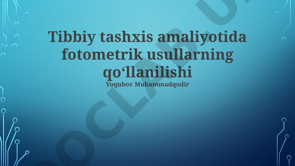 Tibbiy tashxis amaliyotida fotometrik usullarning qoʻllanilishi