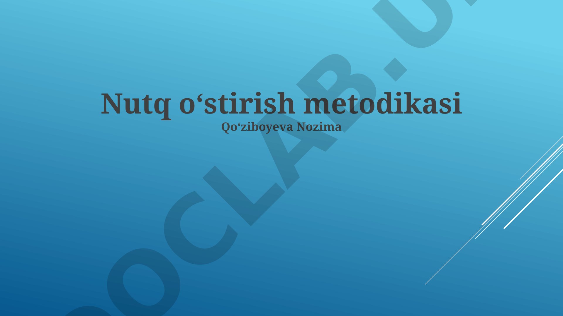 Nutq o‘stirish metodikasi