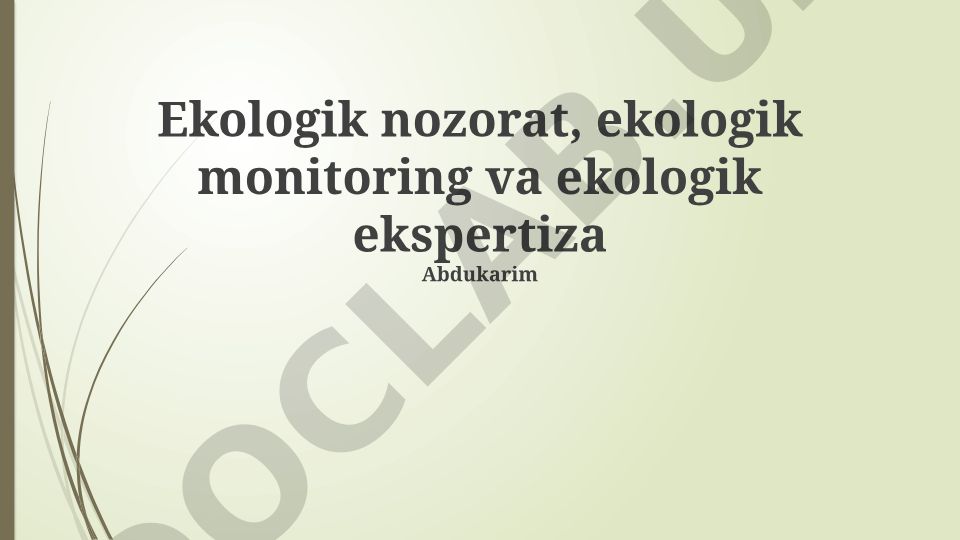 Ekologik nazorat, monitoring va ekspertizaning asoslari