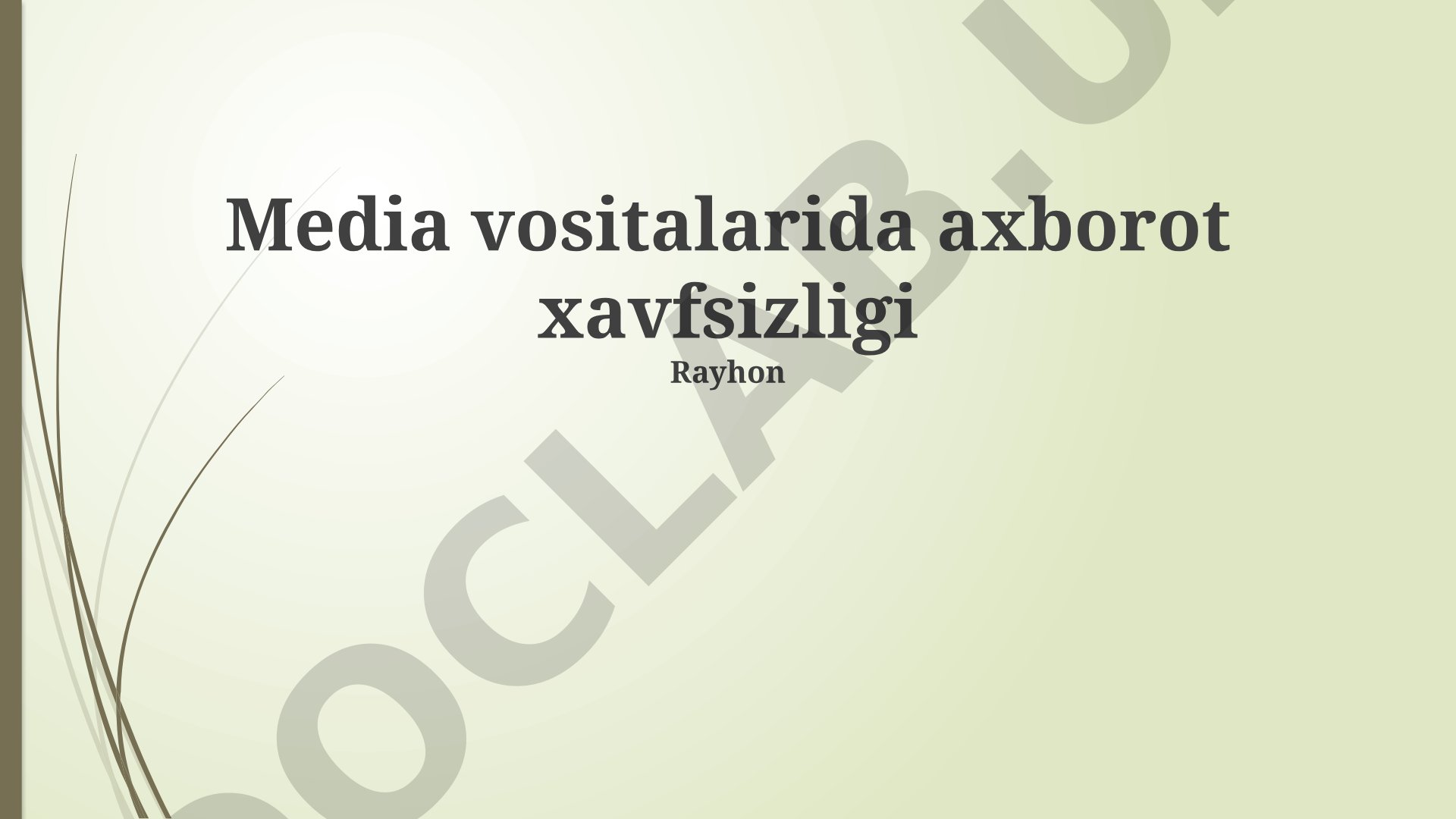 Media vositalarida axborot xavfsizligi