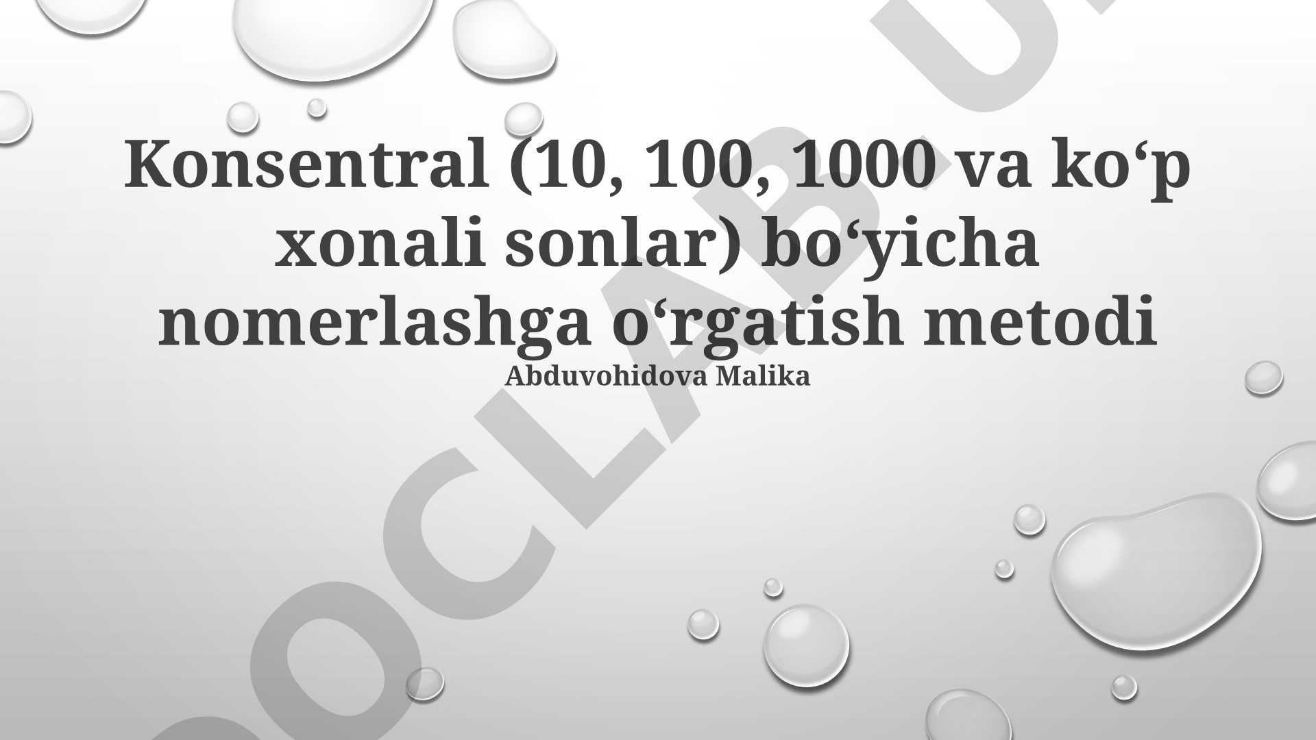 Konsentral (10, 100, 1000 va ko'p xonali sonlar) bo'yicha nomerlashga o'rgatish metodi