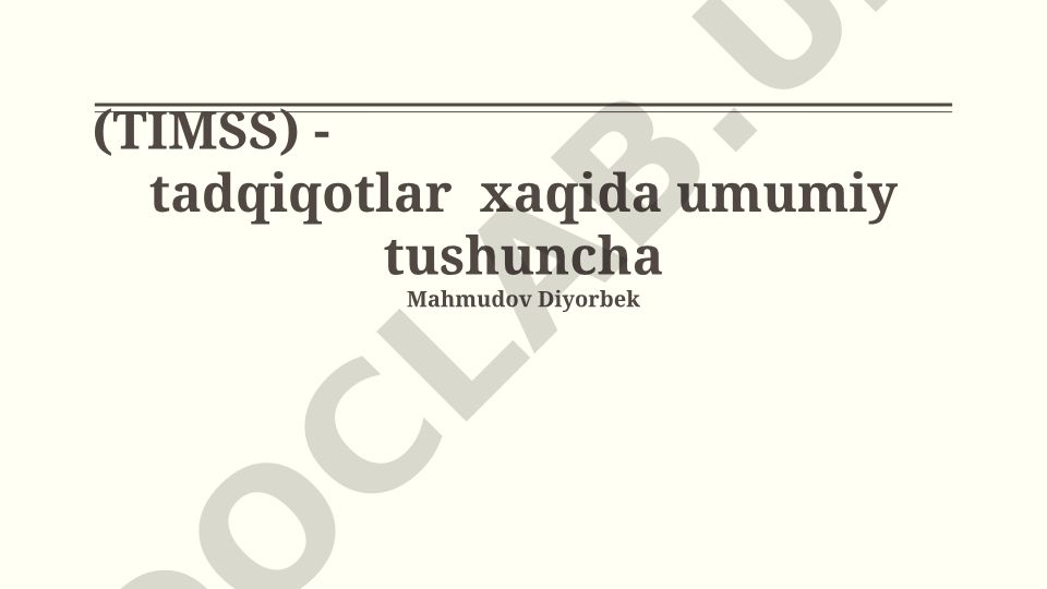 TIMSS: Xalqaro matematika va tabiiy fanlar baholash tadqiqoti