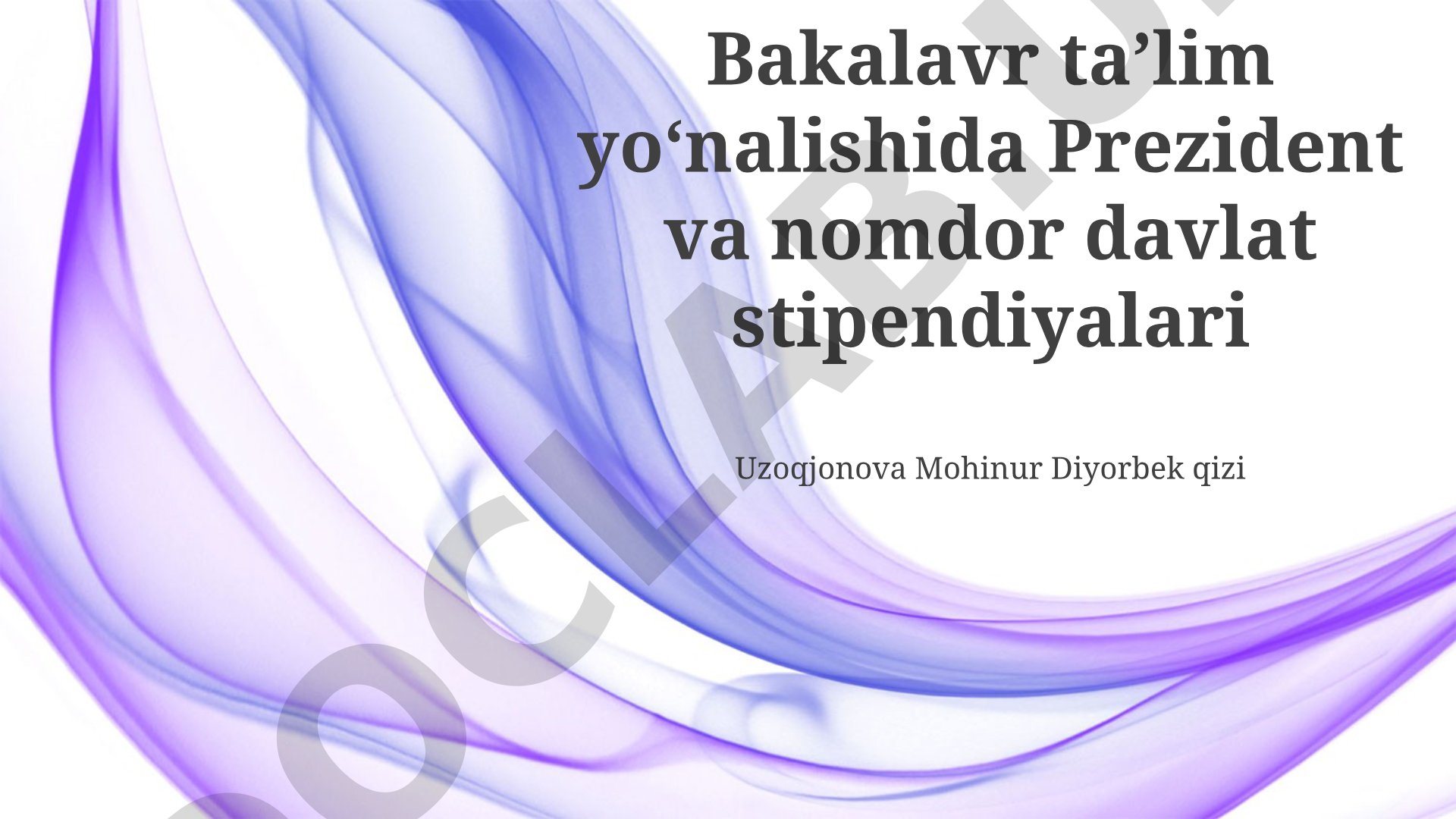 Bakalavr taʼlim yoʻnalishida Prezident va nomdor davlat stipendiyalari