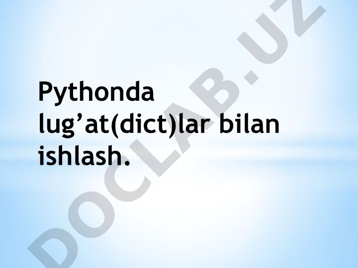 Pythonda lug'atlar bilan ishlash