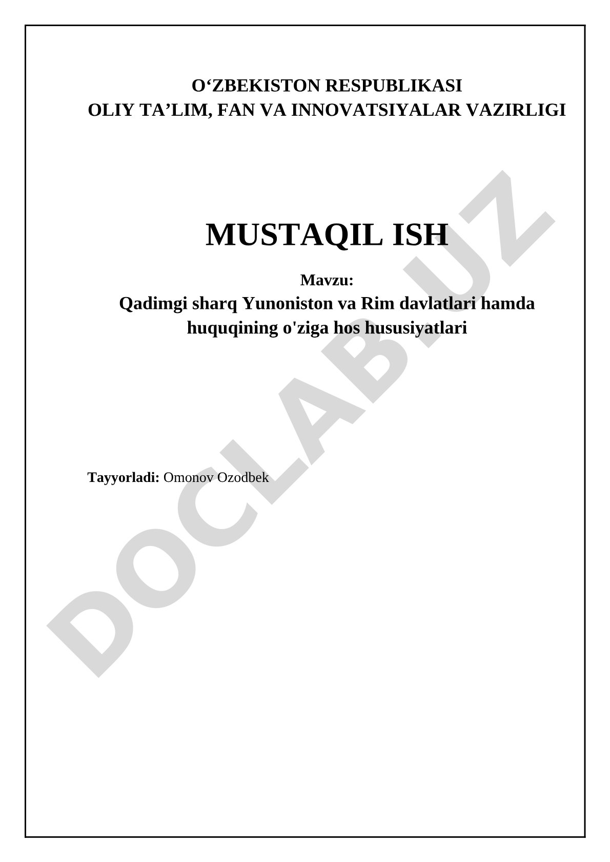 Qadimgi sharq Yunoniston va Rim davlatlari hamda huquqining o'ziga hos hususiyatlari