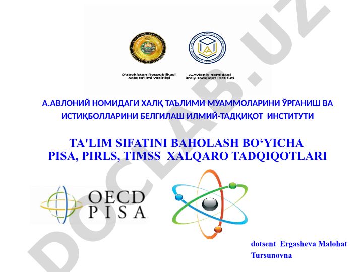 PISA, PIRLS, TIMSS xalqaro tadqiqotlari orqali ta'lim sifatini baholash