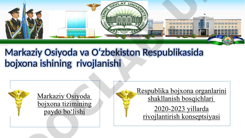 Markaziy Osiyoda va O‘zbekistonda bojxona ishining rivojlanishi