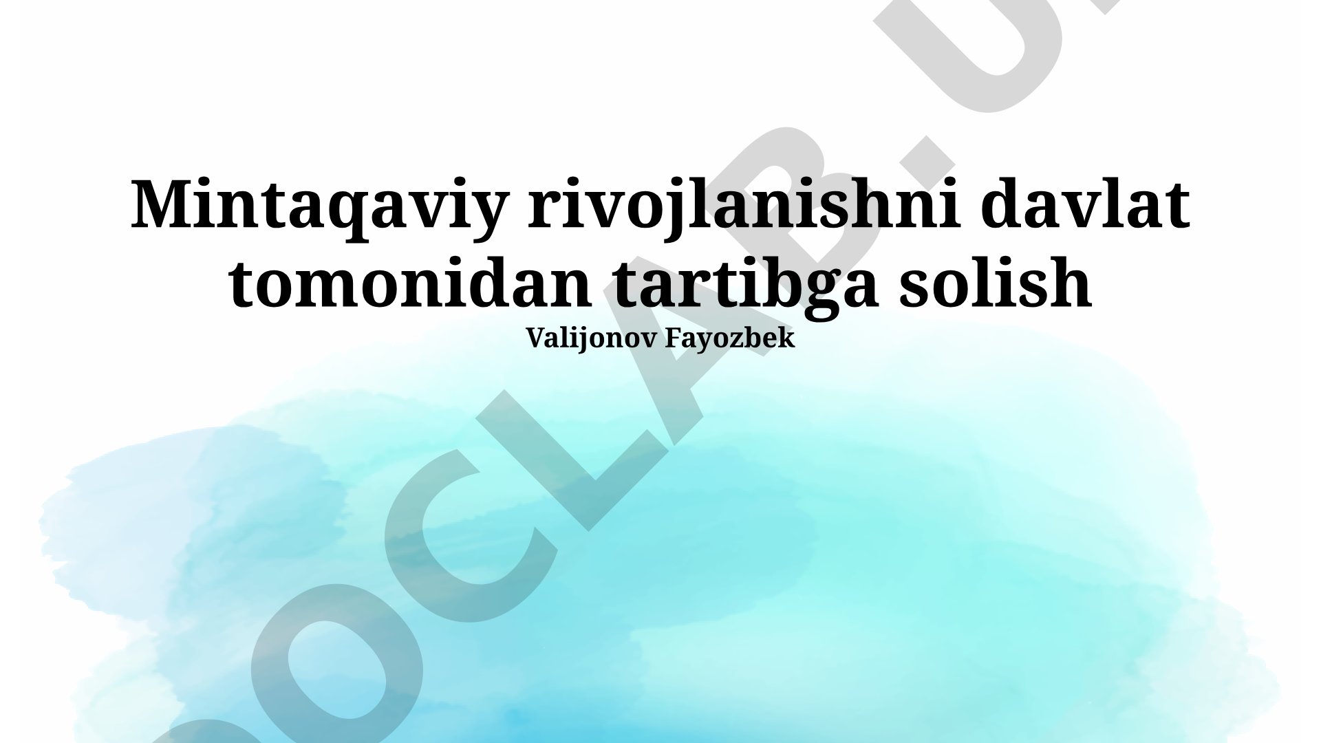 Mintaqaviy rivojlanishni davlat tomonidan tartibga solish