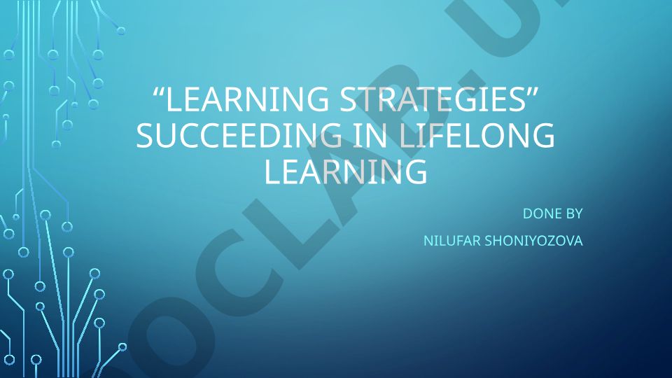 Succeeding in lifelong learning