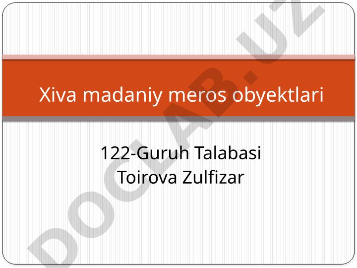 Xiva madaniy meros obyektlari