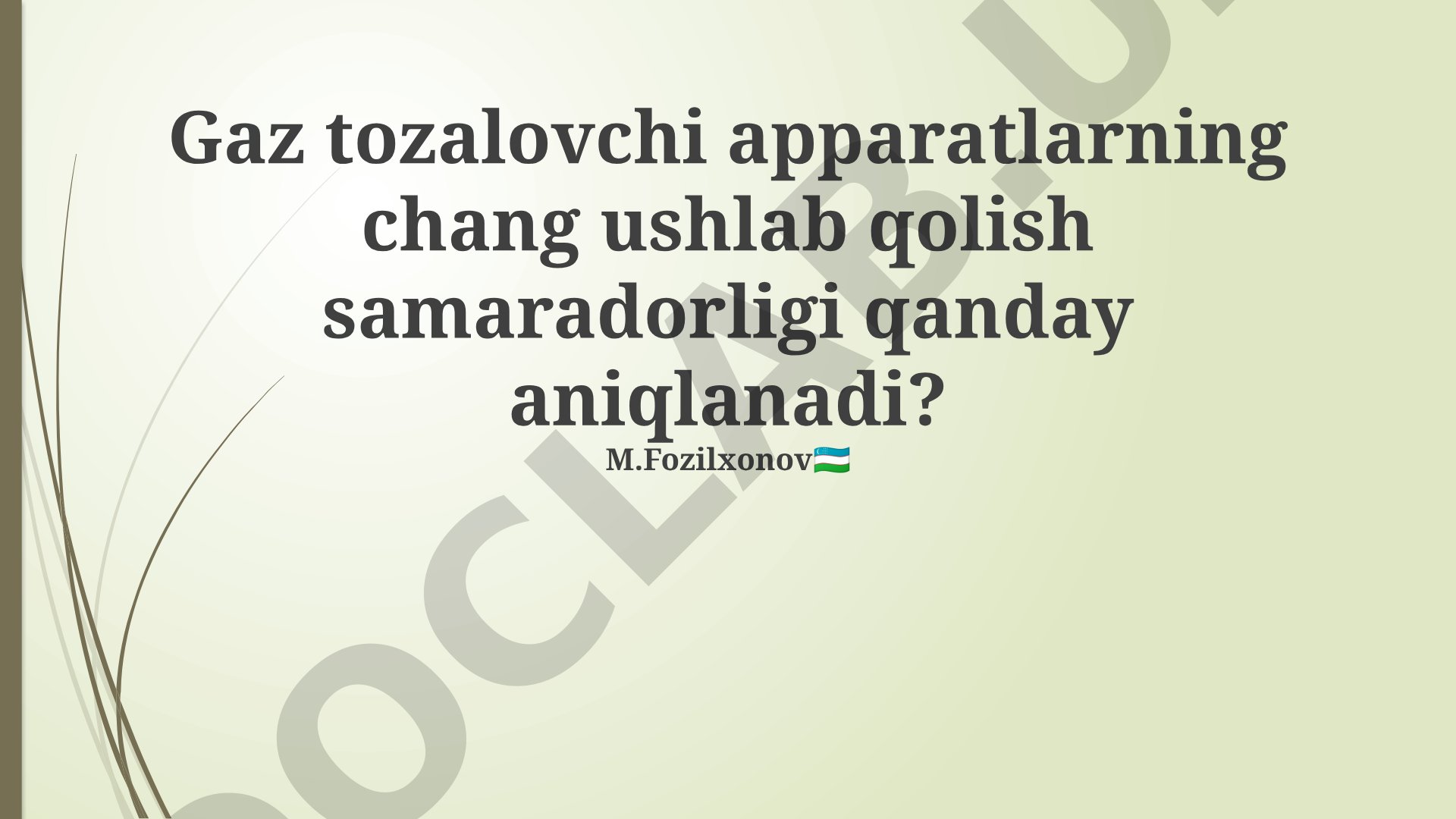 Gaz tozalovchi apparatlarning chang ushlab qolish samaradorligi