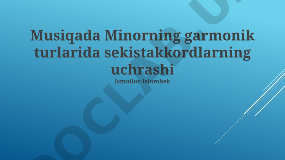 Musiqada Minorning garmonik turlarida sekistakkordlarning uchrashi