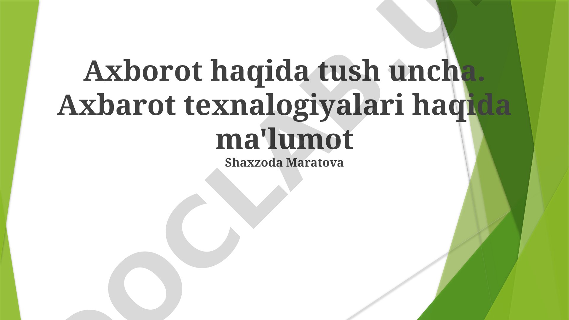 Axborot texnologiyalari haqida umumiy ma'lumot