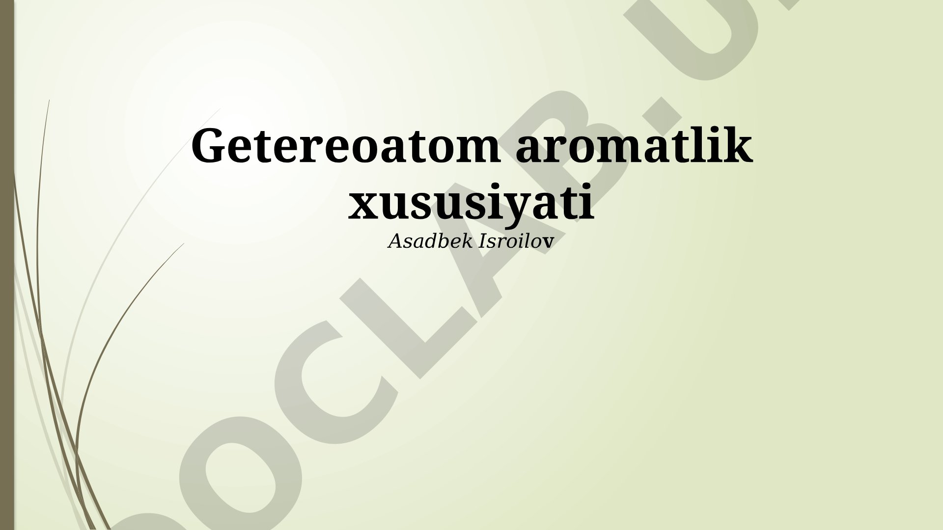 Getereoatom aromatiklik xususiyati