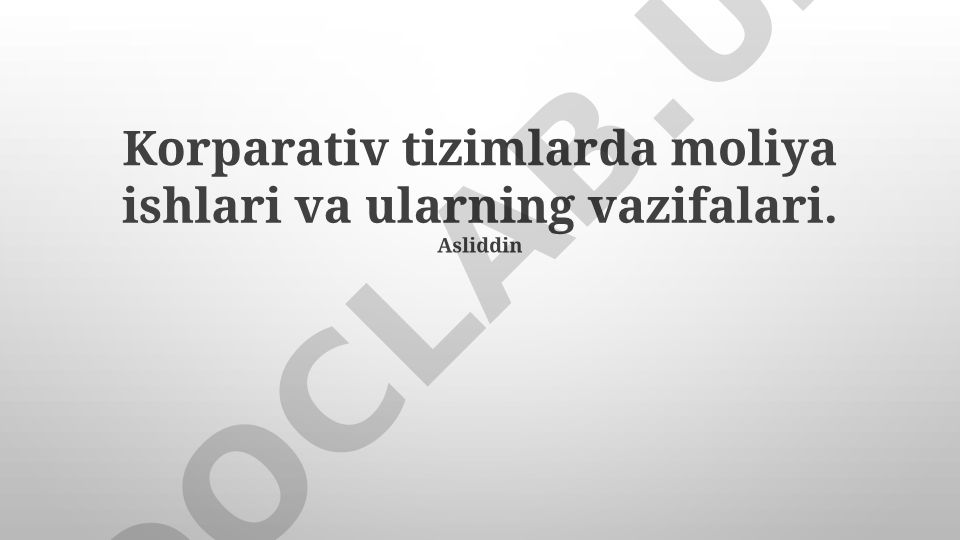 Korporativ tizimlarda moliya ishlari va ularning vazifalari