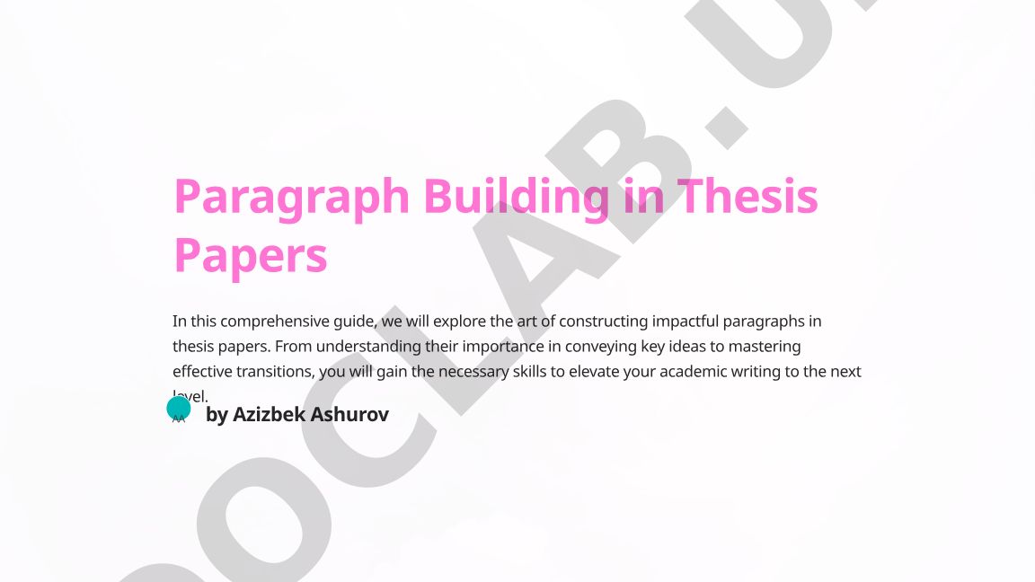 Paragraph Building in Thesis Papers