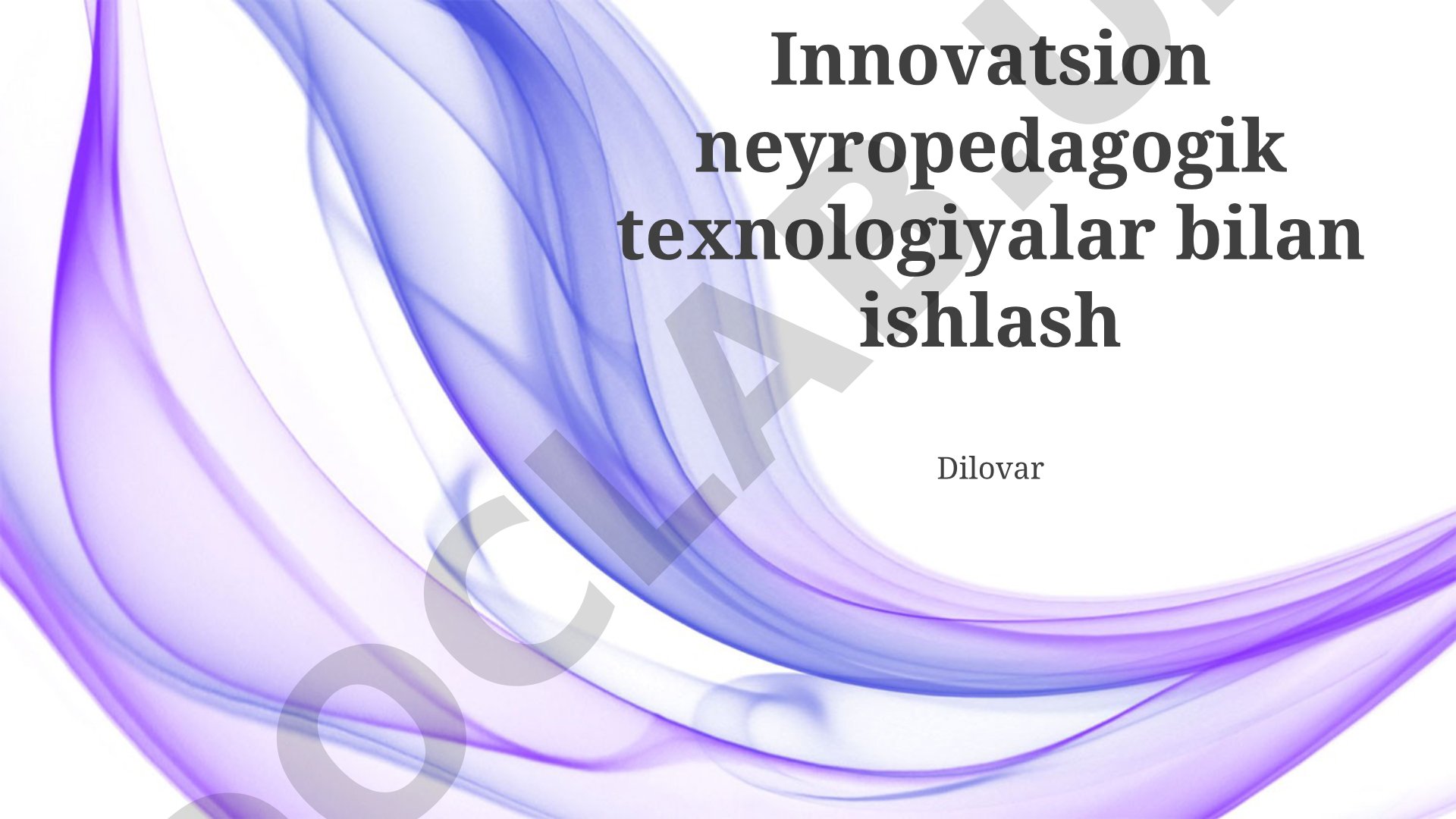 Innovatsion neyropedagogik texnologiyalar