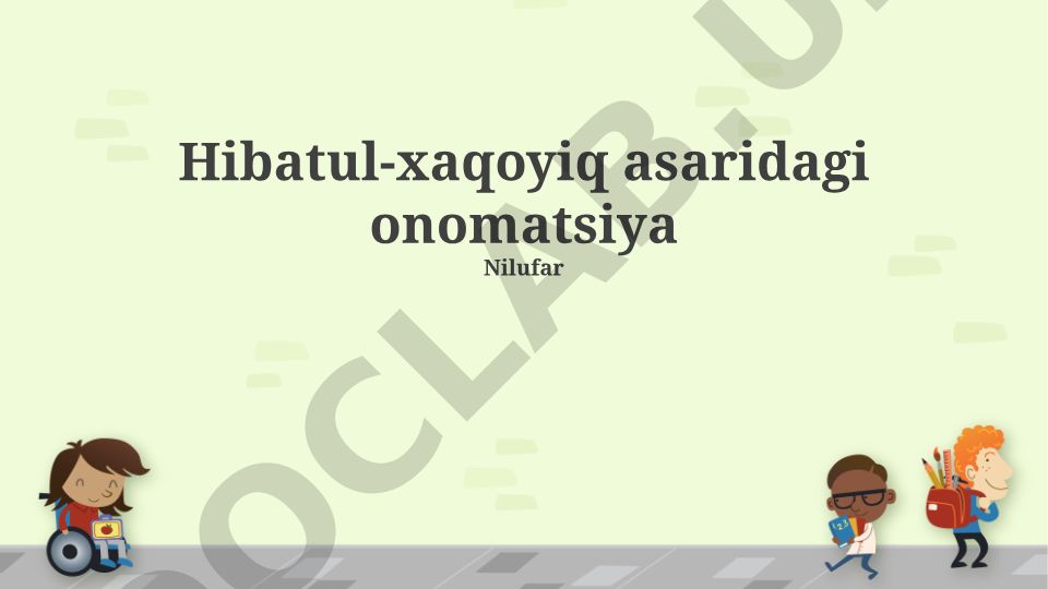 Hibatul-xaqoyiq asaridagi onomatsiya tadqiqoti