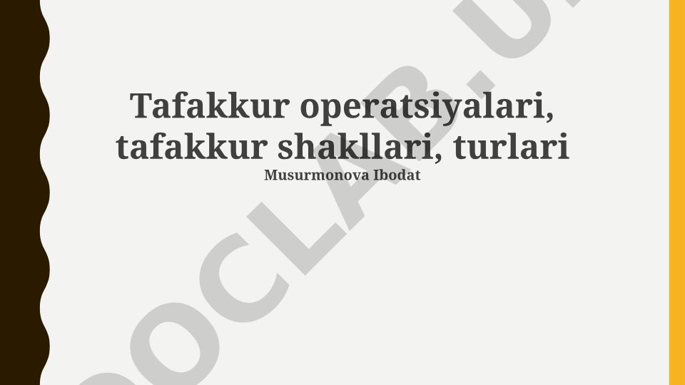 Tafakkur operatsiyalari, shakllari va turlari