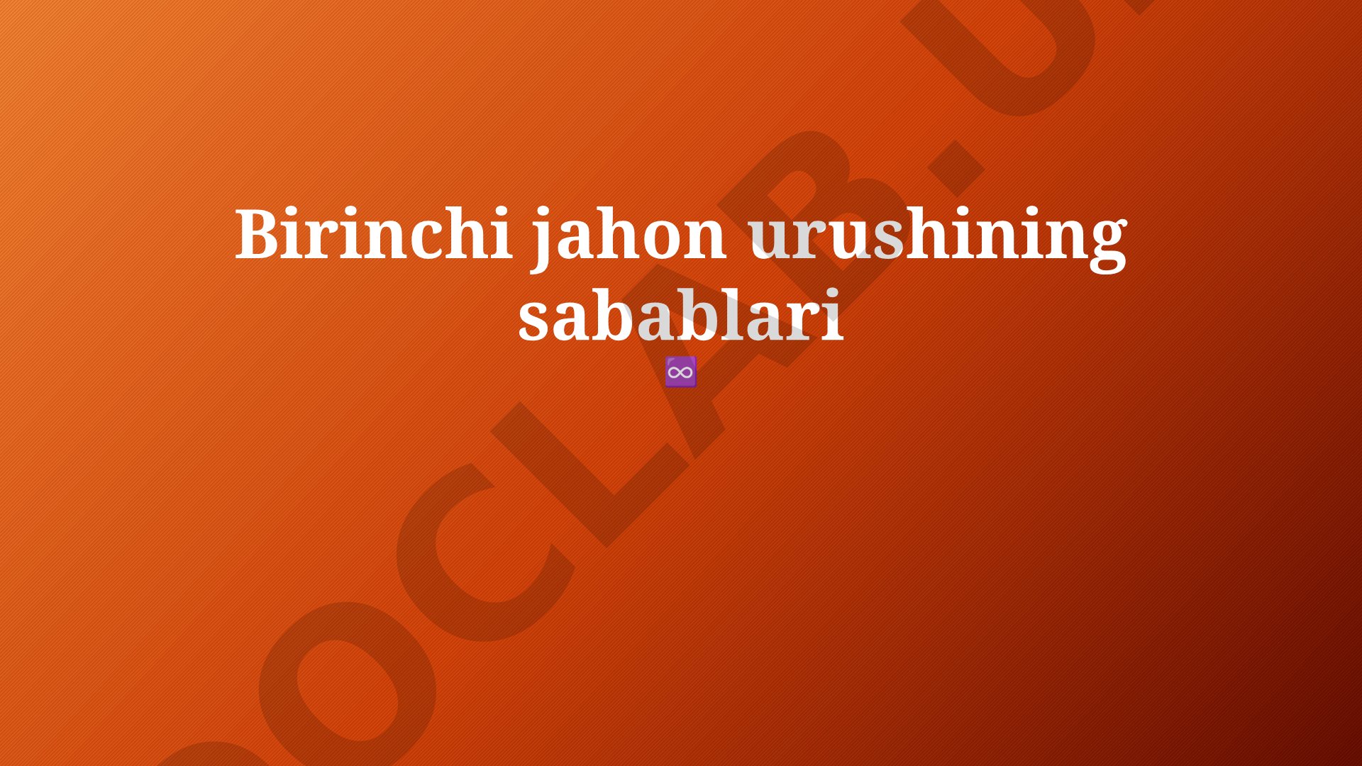 Birinchi jahon urushining sabablari