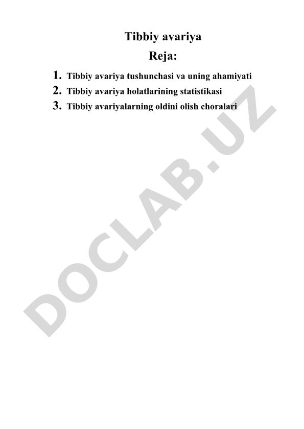 Tibbiy avariya tushunchasi, statistikasi va oldini olish choralari