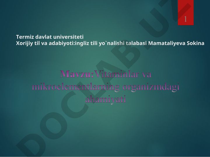 Vitaminlar va ularning inson organizmidagi ahamiyati
