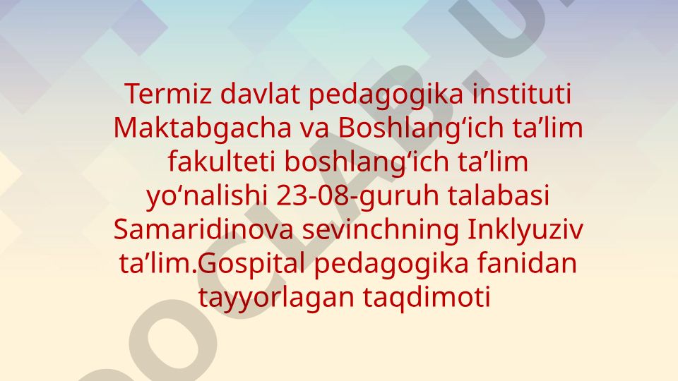 Alohida yordamga muhtoj bolani samarali inlyuziyasi uchun ichki sharoitlar