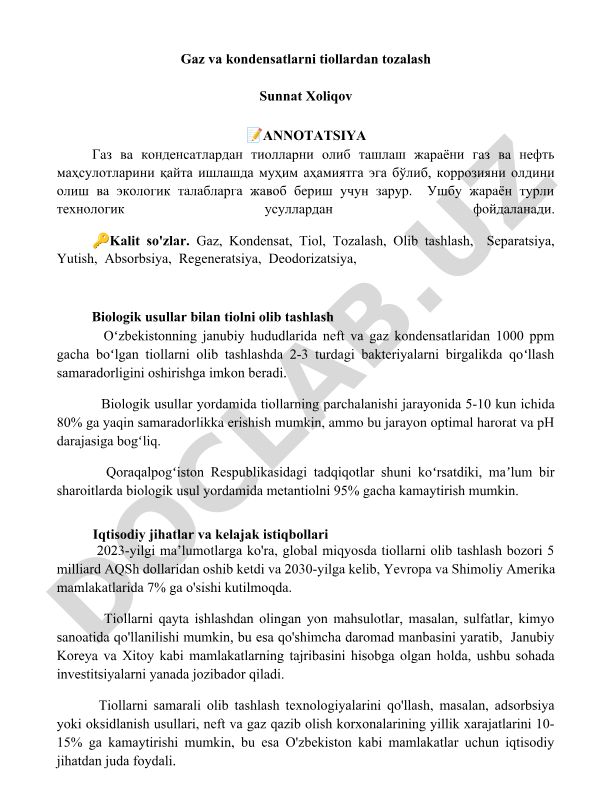 Gaz va kondensatlardan tiollarni olib tashlash jarayonlari