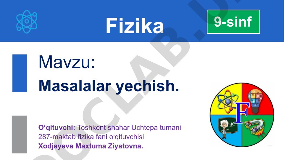 Masalalar yechish. Fizika diktanti