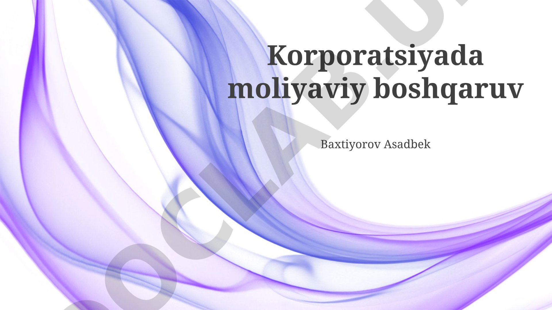 Korporatsiyada moliyaviy boshqaruv