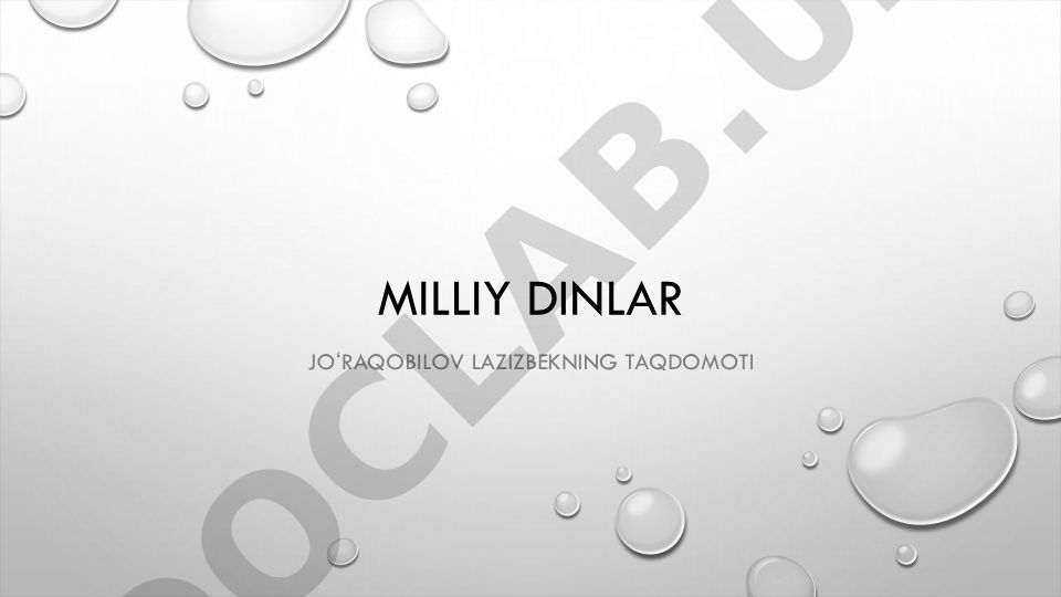 Milliy dinlar: Yahudiylik, Hinduizm, Jayniylik, Konfutsiylik, Sintoizmlar
