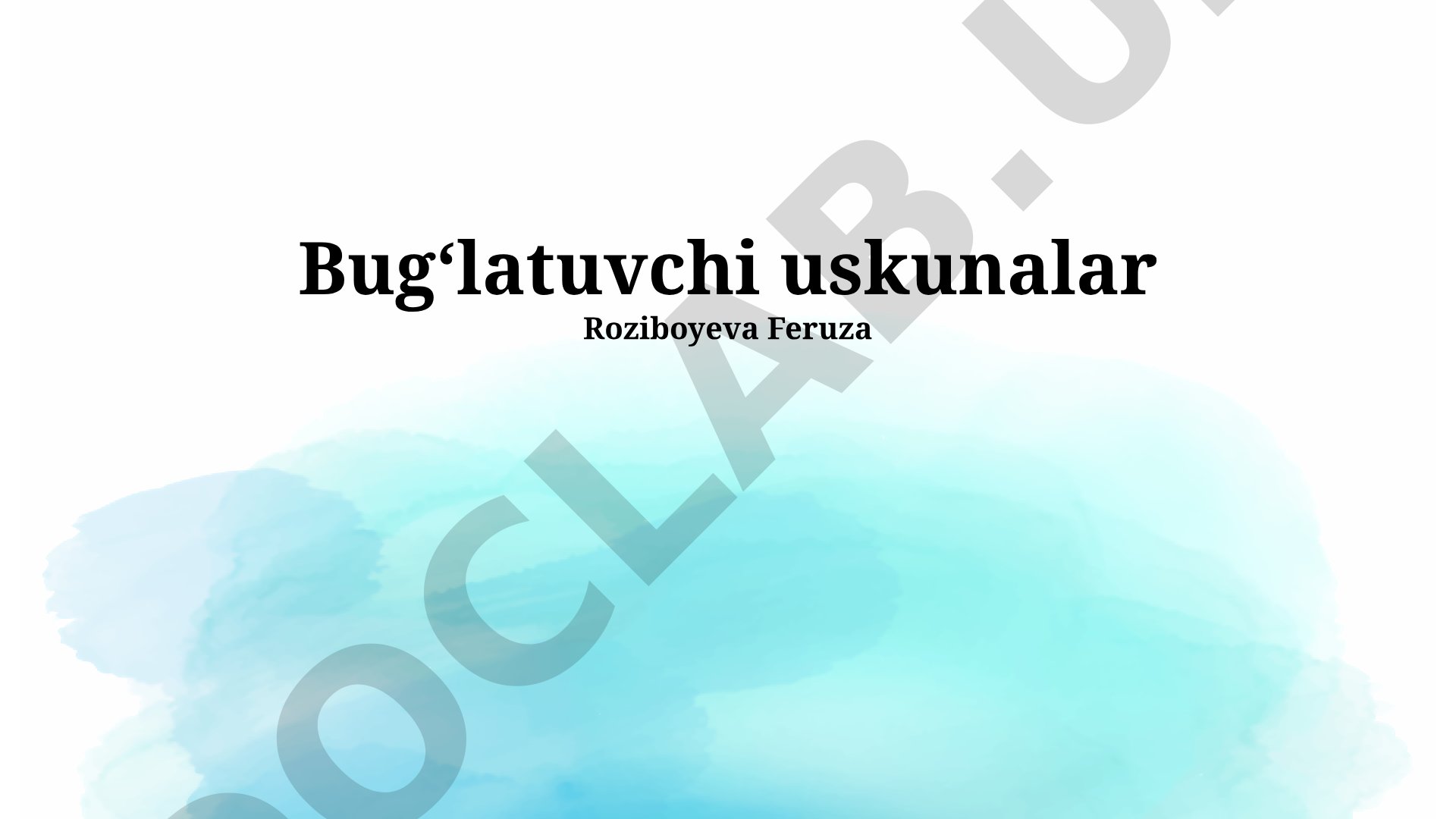 Bugʻlatuvchi uskunalar