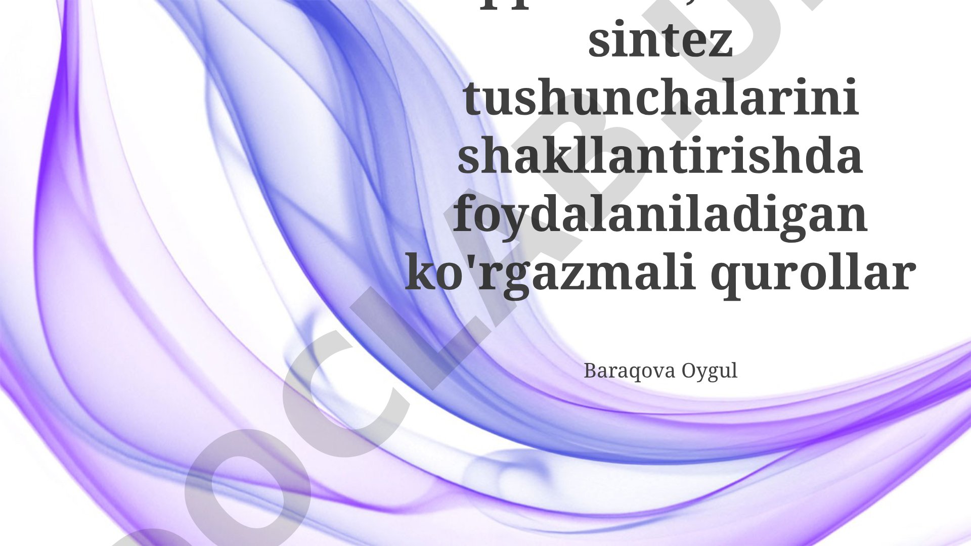Taqqoslash, analiz va sintez tushunchalarini shakllantirishda vizual vositalar