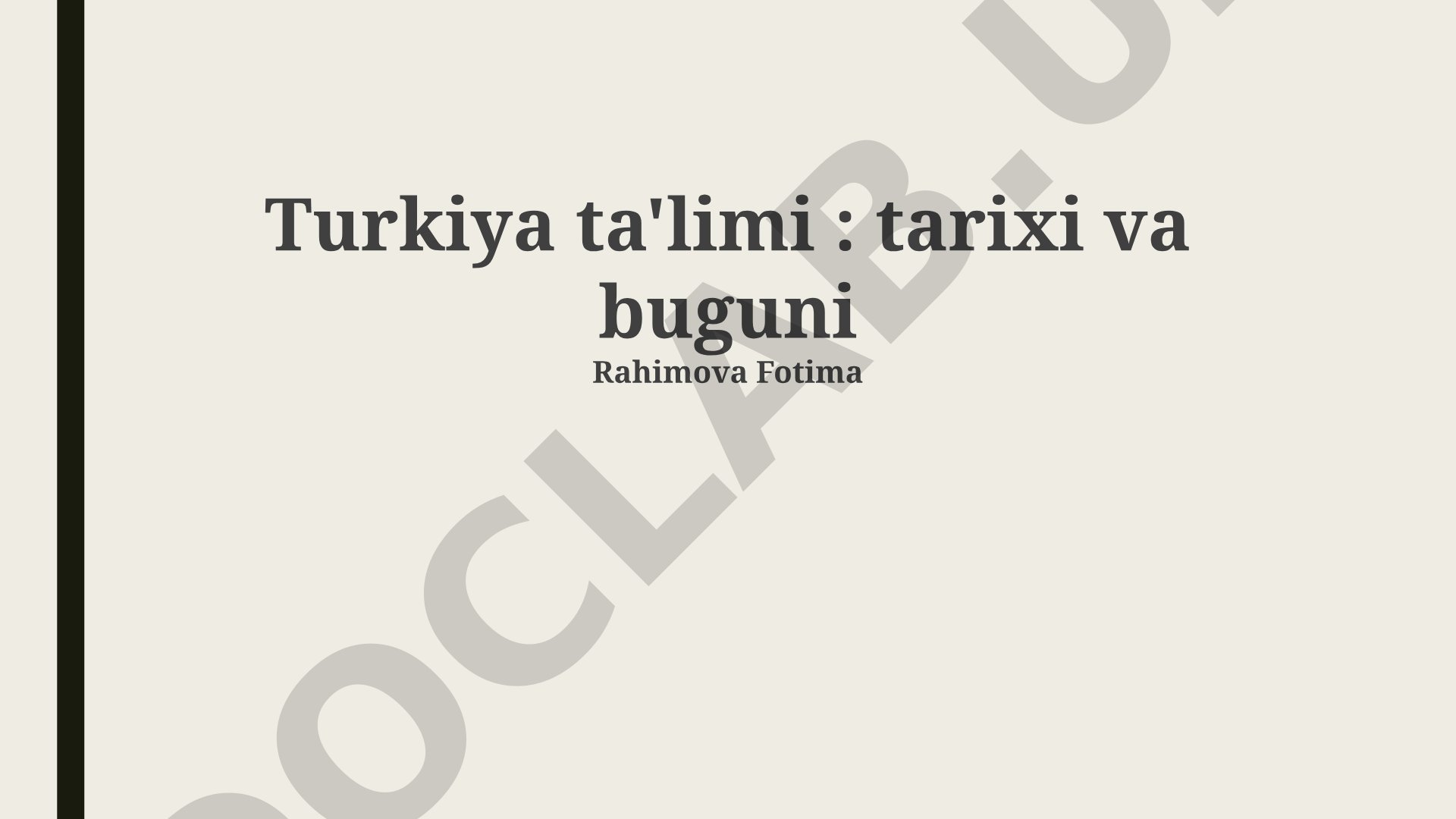 Turkiya ta'limi: tarixi va buguni