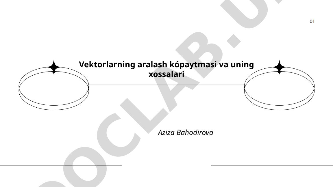 Vektorlarning aralash ko'paytmasi va uning xossalari