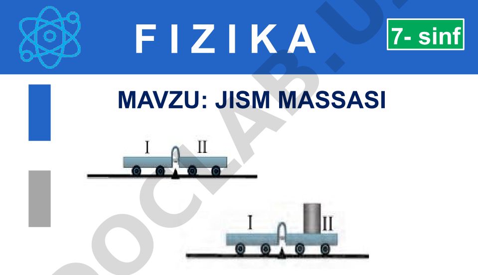 Jism massasi va inertlik haqida fizika darsi