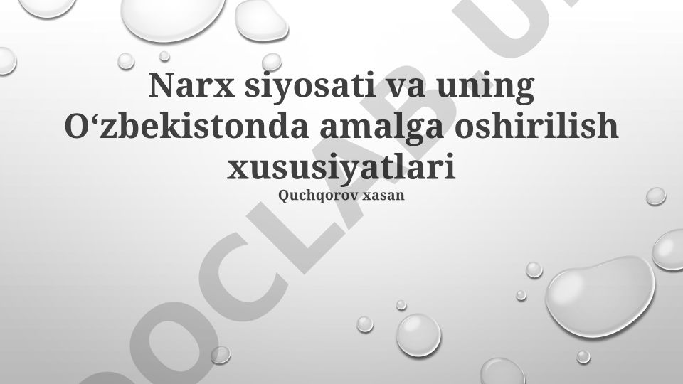 Narx siyosati va uning Oʻzbekistonda amalga oshirilish xususiyatlari