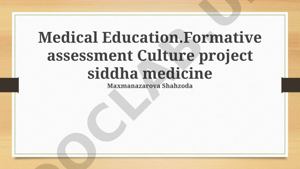 Siddha tibbiyot ta'limida formativ baholash madaniyati loyihasi