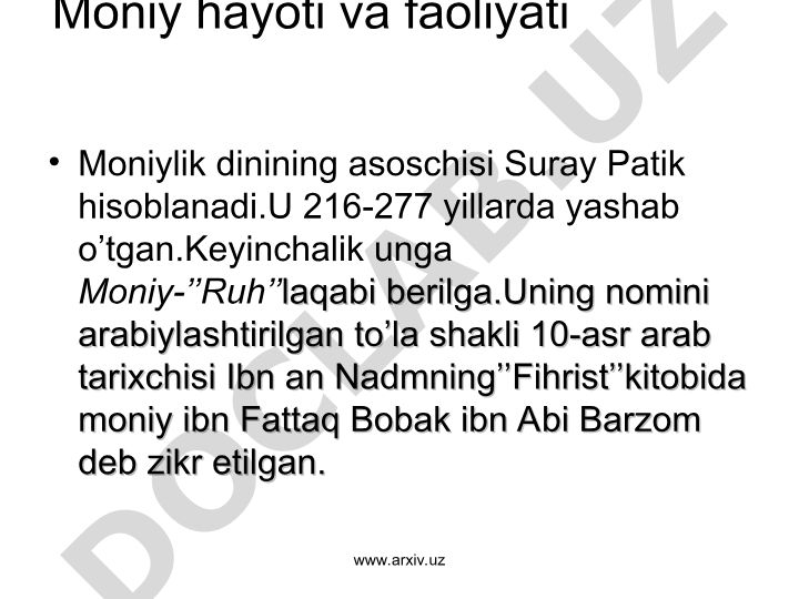 Maniylik dinining asoschisi Moniy hayoti va faoliyati