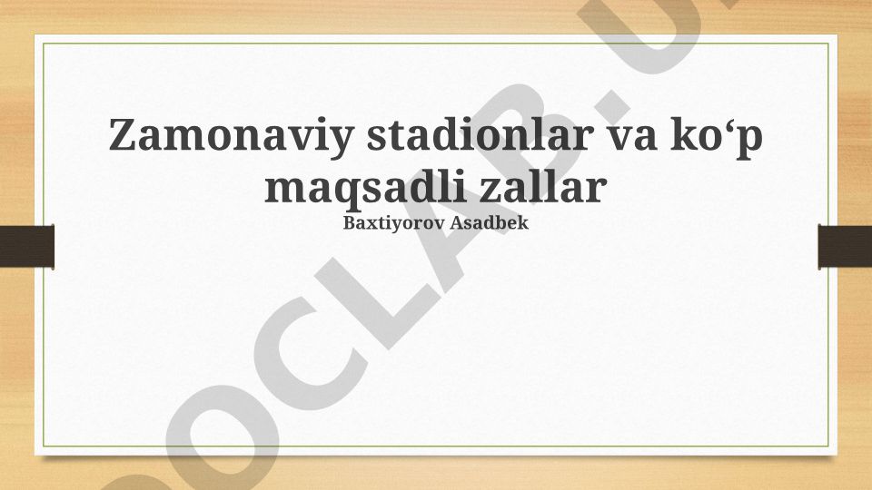 Zamonaviy stadionlar va koʻp maqsadli zallar