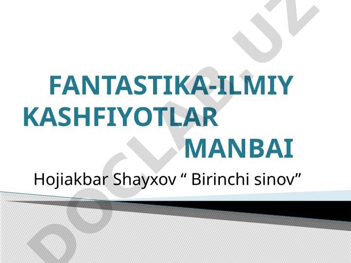 Fantastika va ilmiy kashfiyotlar haqida