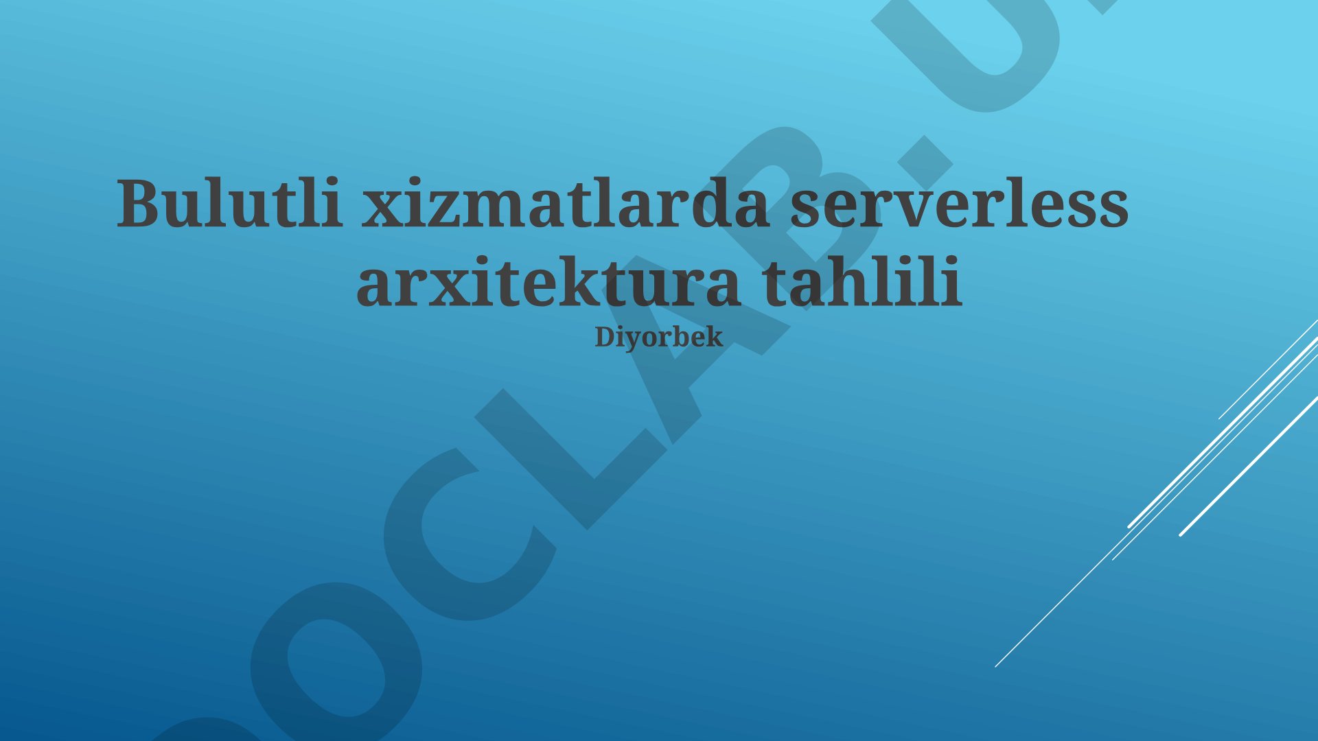 Bulutli xizmatlarda serverless arxitektura tahlili
